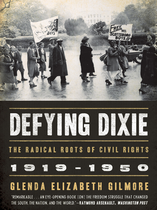 Title details for Defying Dixie by Glenda Elizabeth Gilmore - Wait list